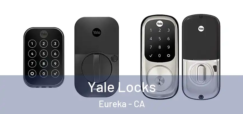  Yale Locks Eureka - CA
